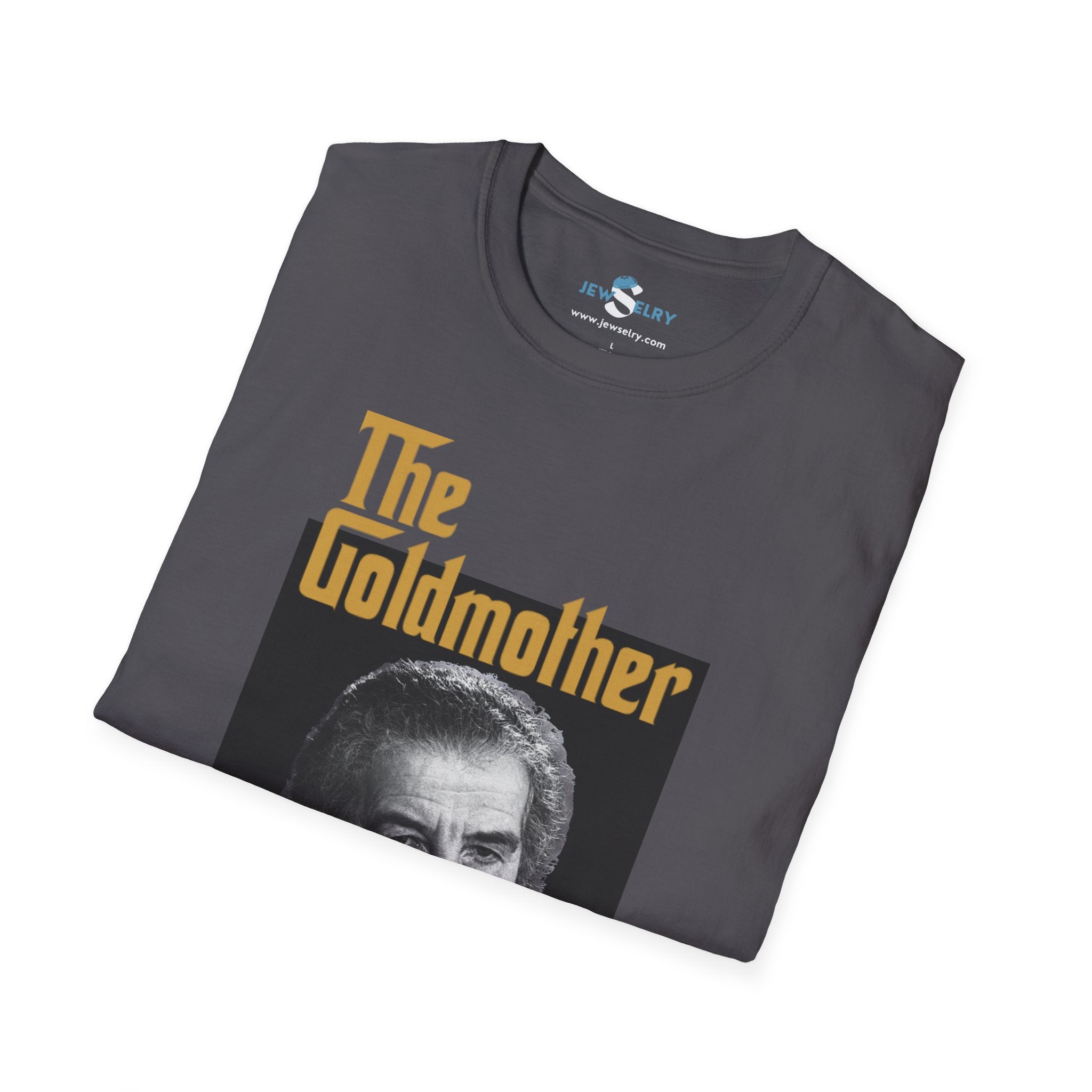 The Goldmother Tshirt Unisex Golda Meir Shirt