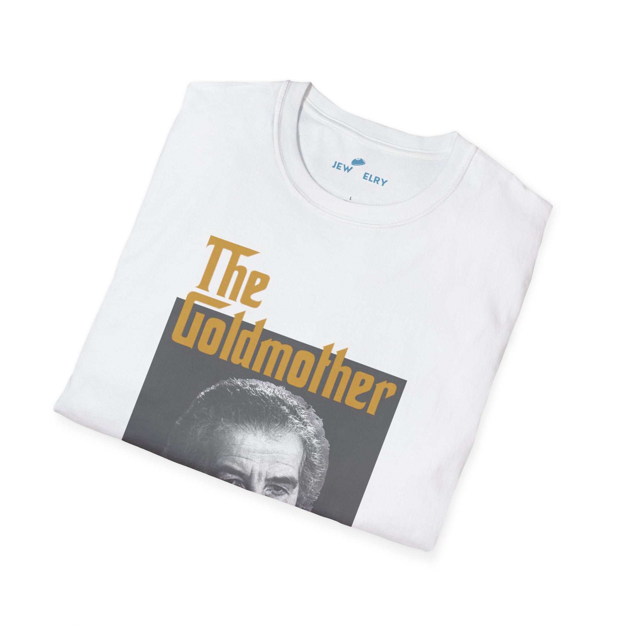 The Goldmother Tshirt Unisex Golda Meir Shirt