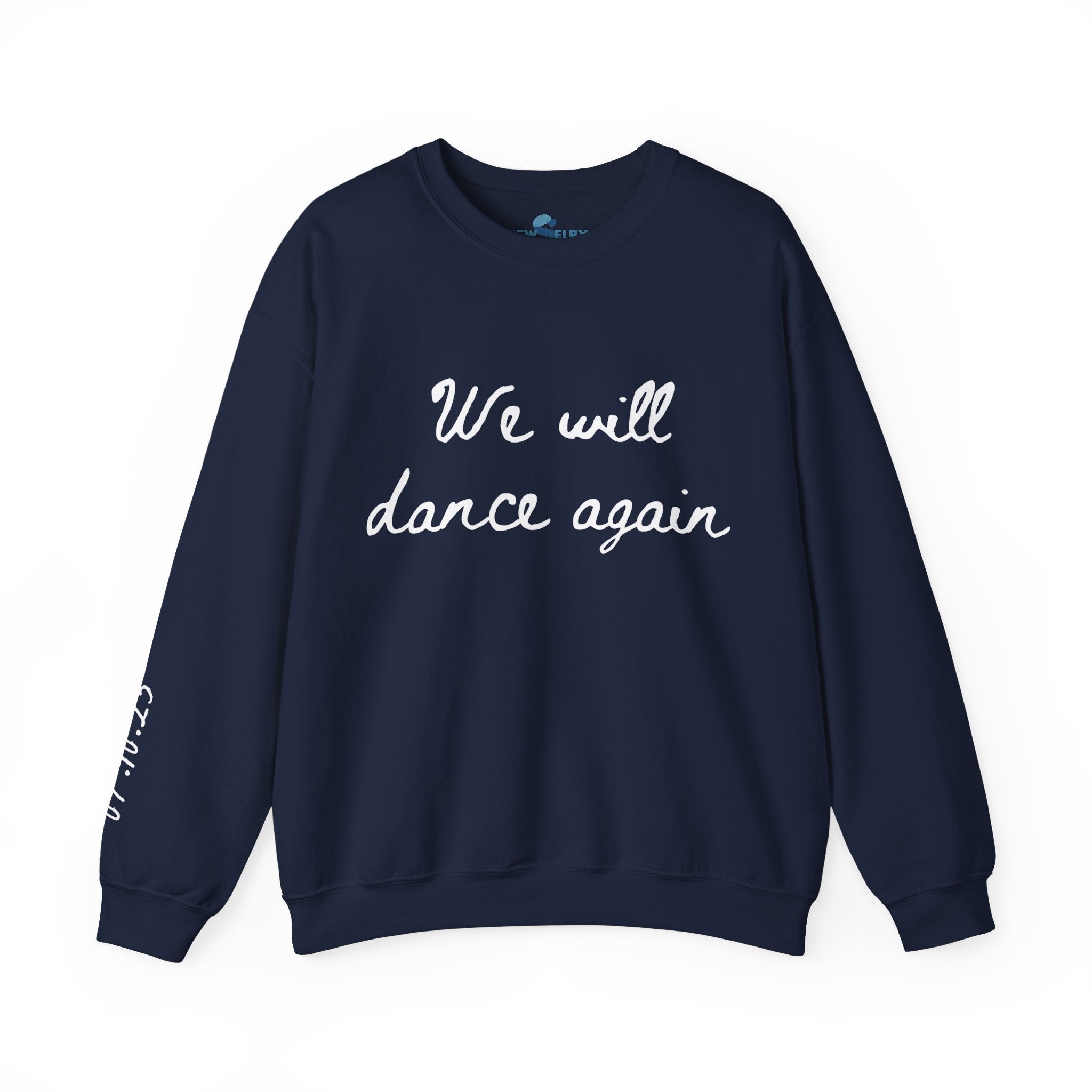 We Will Dance Again Sweatshirt with Sleeve Print