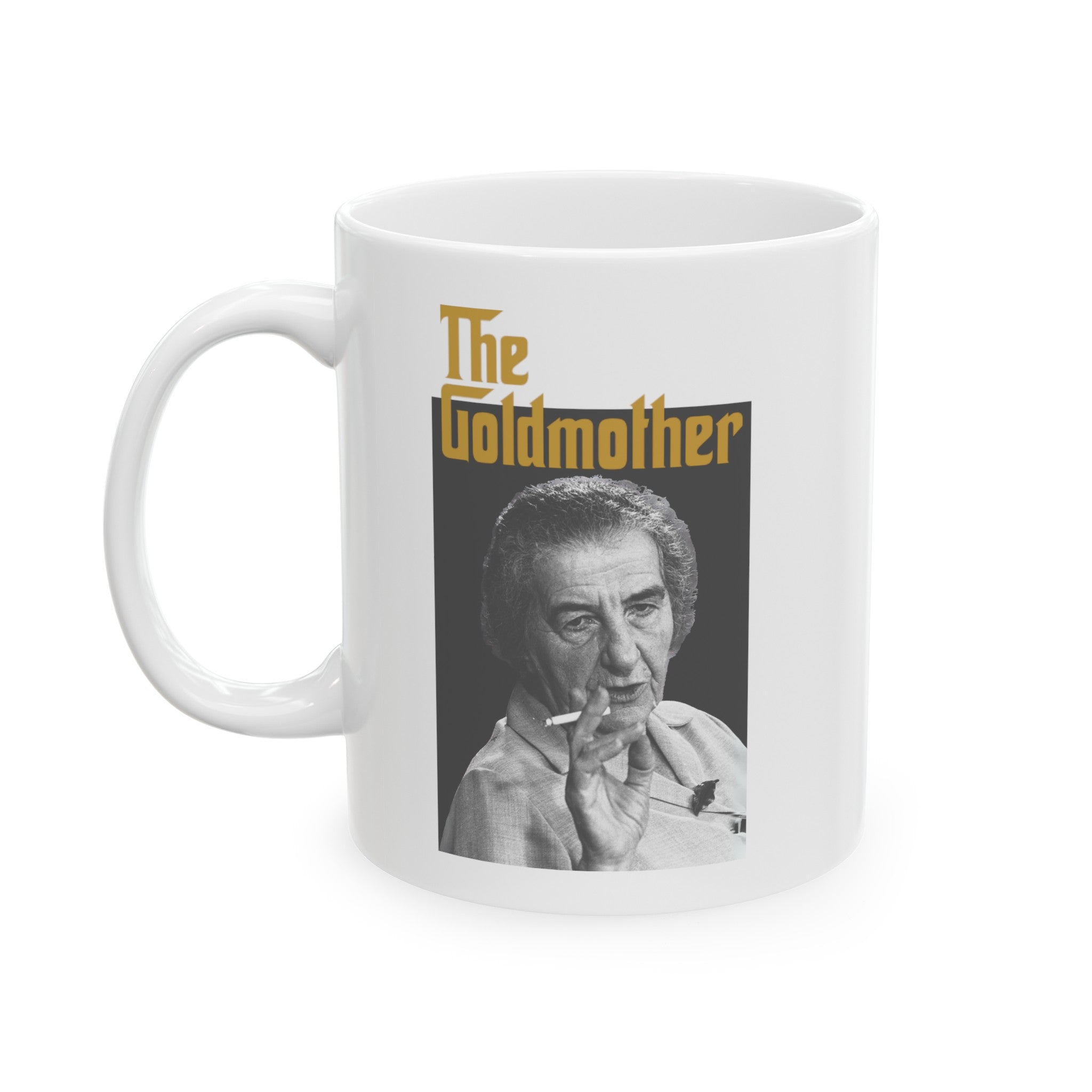 Hebrew Coffee Mug Golda Meir Jewish Gift Judaica Gift for Her The Goldmother Ceramic Mug 11oz Israel Gift for Home Israel Gift for Him