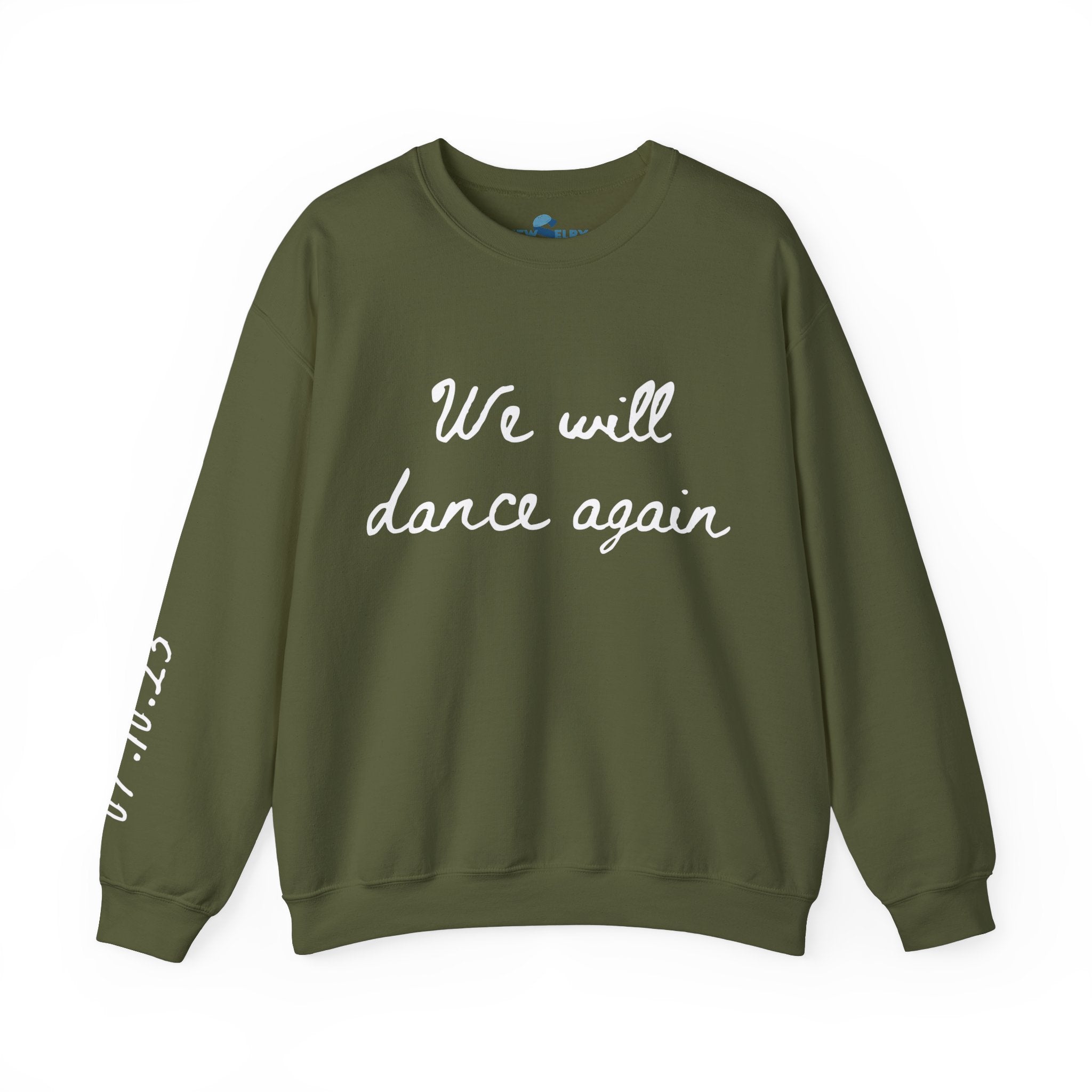 We Will Dance Again Sweatshirt with Sleeve Print