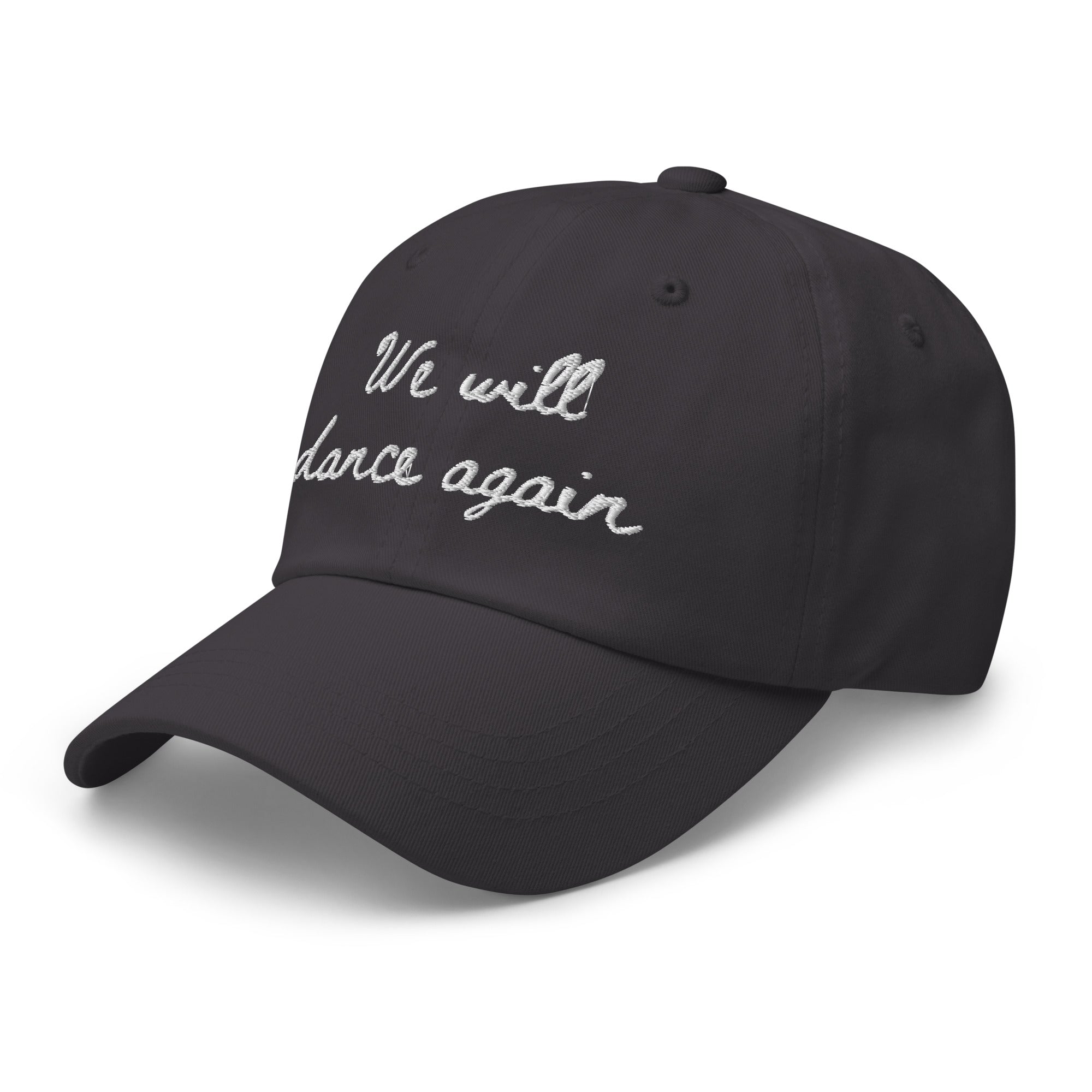 We Will Dance Again Dad hat